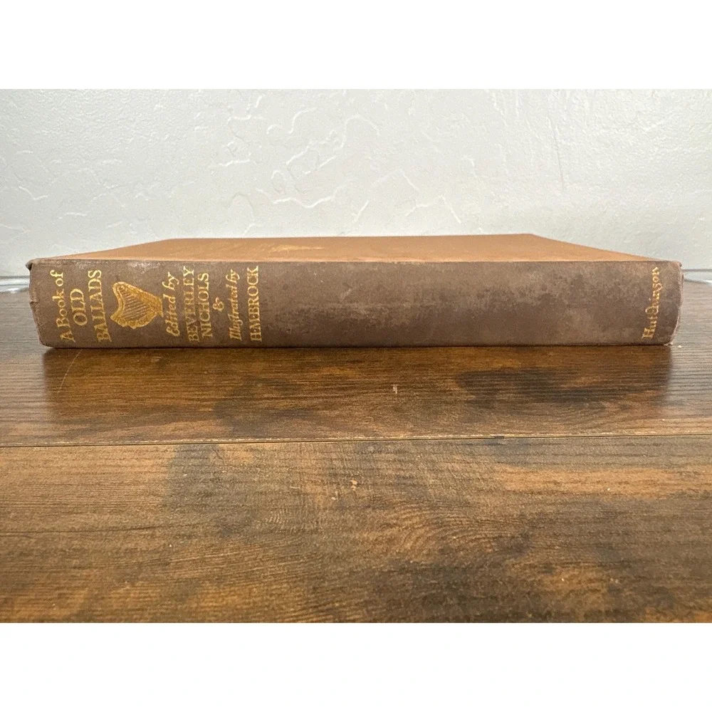 A Book of Old Ballads 1934 Beverley Nichols HM Brock Illustrated First Edition